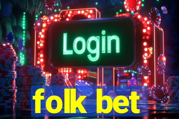 folk bet